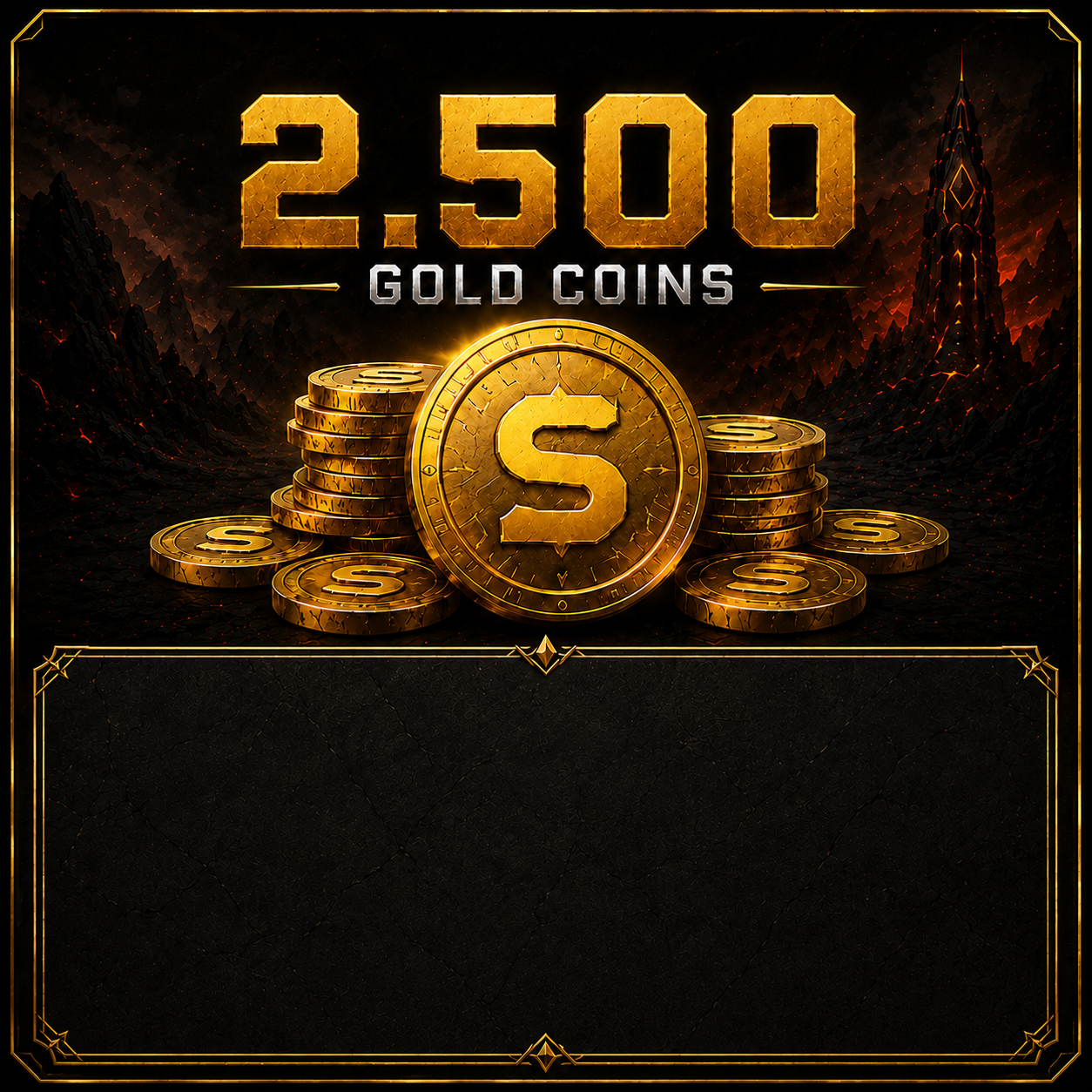 2,500 Gold Coins
